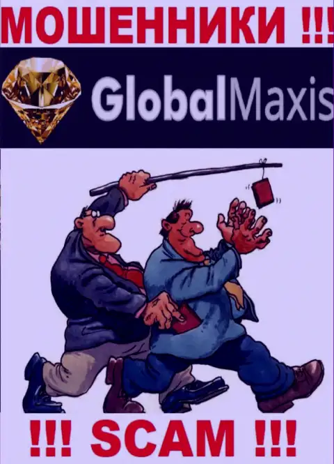 GlobalMaxis действует лишь на ввод денег, посему не ведитесь на дополнительные вложения
