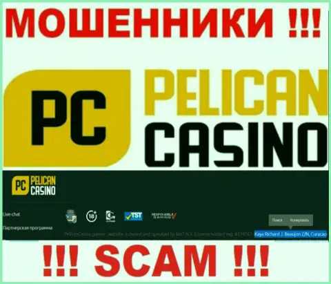 PelicanCasino Games это интернет мошенники !!! Осели в оффшорной зоне по адресу Кая Ричард Дж. Божон З/Н, Кюрасао и отжимают денежные средства клиентов