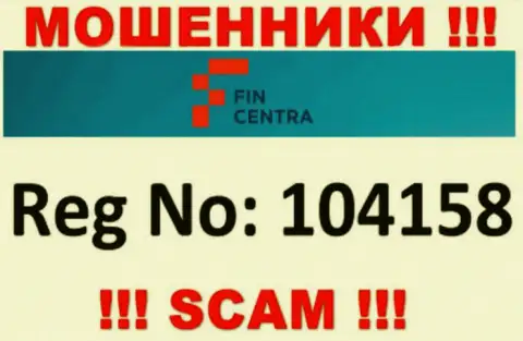 Осторожно !!! Регистрационный номер FinCentra: 104158 может оказаться липовым