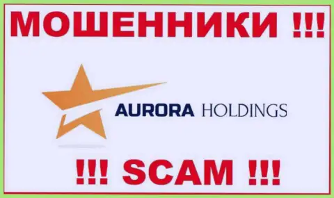 Aurora Holdings - это МОШЕННИК !!!