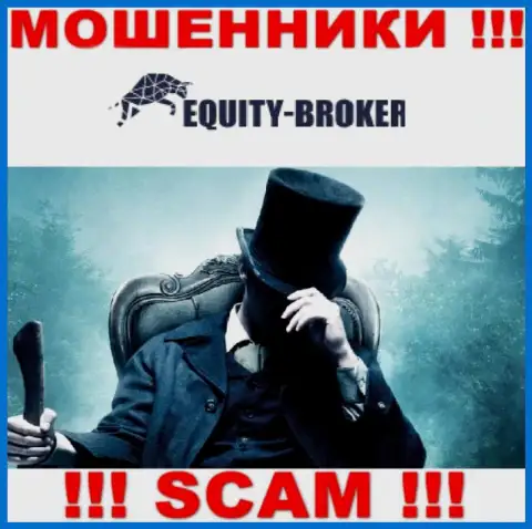 Аферисты Equity Broker не публикуют инфы о их руководителях, будьте очень бдительны !