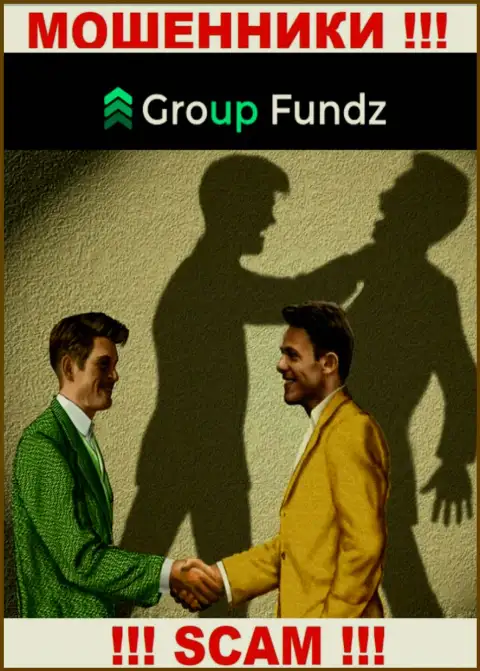 GroupFundz - это МАХИНАТОРЫ, не верьте им, если вдруг станут предлагать разогнать депозит