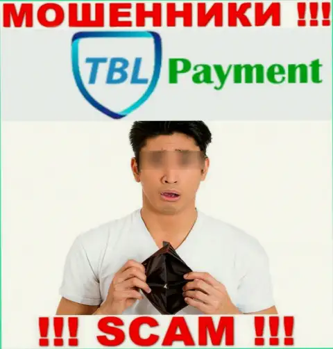 В случае обмана со стороны TBL Payment, помощь Вам будет нужна