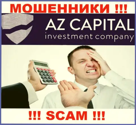 Вложенные деньги с Вашего счета в дилинговой компании Az Capital будут прикарманены, как и комиссионные сборы