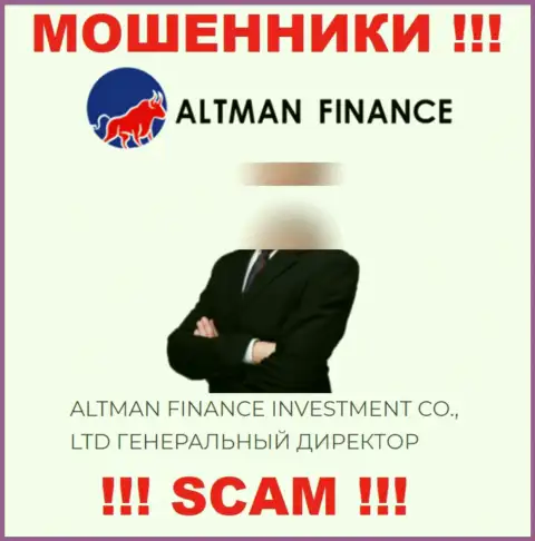 Представленной информации о руководителях Альтман Финанс довольно-таки опасно доверять - это обманщики !
