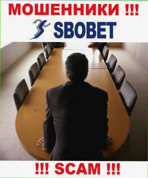 Мошенники SboBet не публикуют сведений о их руководителях, будьте крайне бдительны !!!