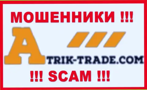 Atrik-Trade - SCAM !!! ШУЛЕРА !!!