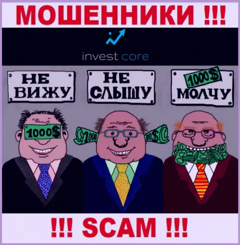 Регулятора у конторы InvestCore НЕТ !!! Не стоит доверять указанным internet мошенникам средства !!!