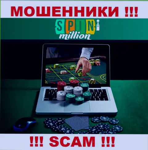 Spin Million обувают доверчивых людей, прокручивая делишки в направлении - Интернет-казино