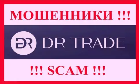 DR Trade - это МОШЕННИКИ ! SCAM !!!