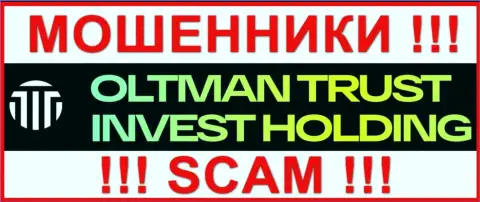 OltmanTrust Com - это СКАМ !!! АФЕРИСТ !!!